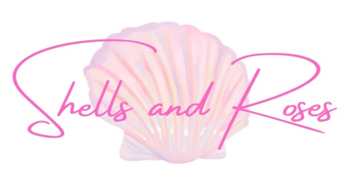 Shells and Roses – shellsandroses